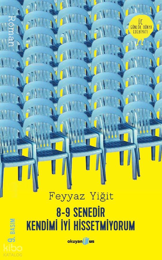 8-9 Senedir Kendimi İyi Hissetmiyorum - Feyyaz Yiğit
