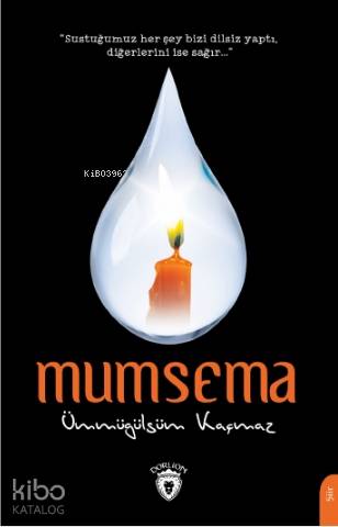 Mumsema - Ümmügülsüm Kaçmaz