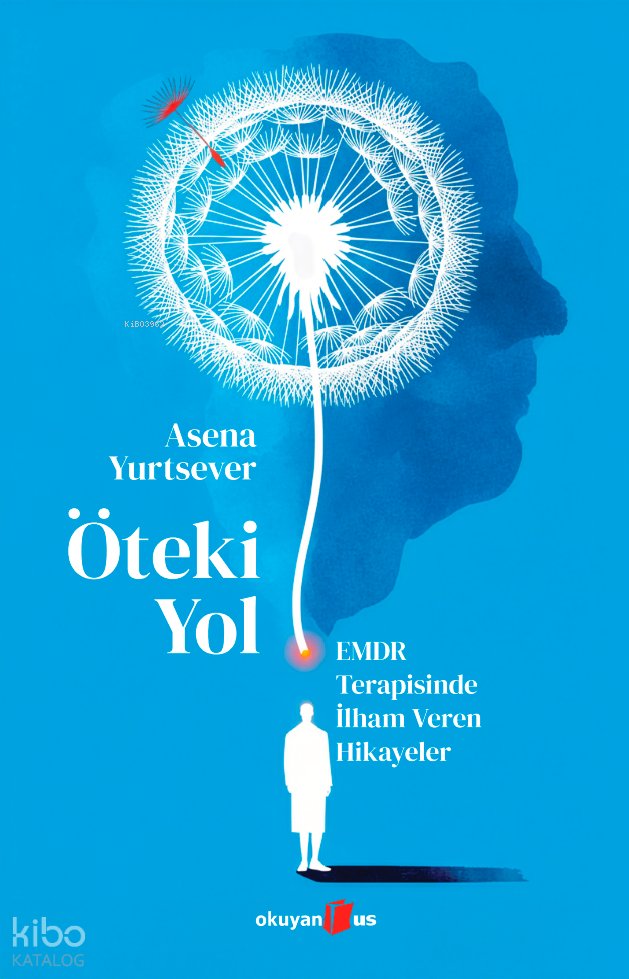 Öteki Yol - Asena Yurtsever