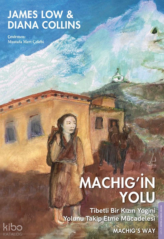 Machig’in Yolu - James Low