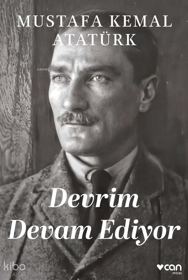 Devrim Devam Ediyor - Mustafa Kemal Atatürk