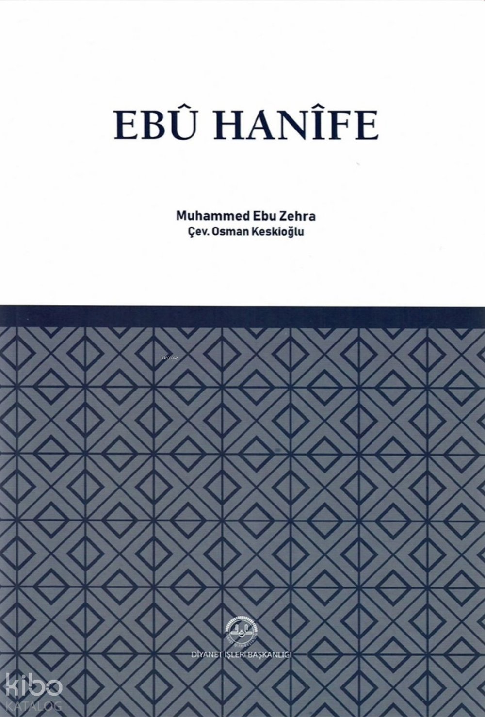 Ebu Hanife - Muhammed Ebu Zehra