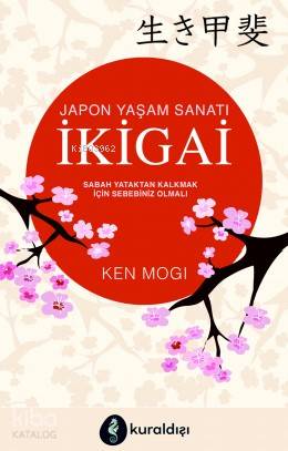 İkigai - Ken Mogi