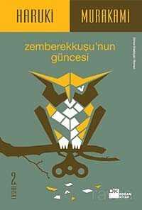 ZEMBEREK KUŞUNUN GÜNCESİ - Haruki Murakami