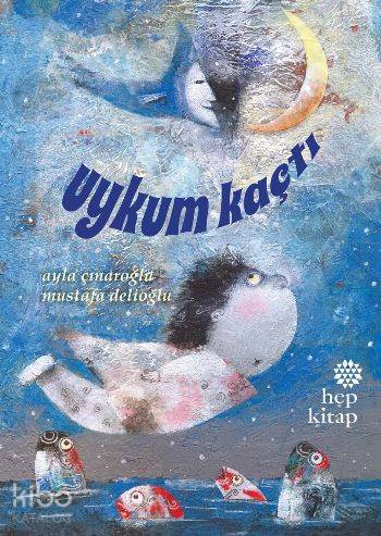 Uykum Kaçtı - Ayla Çınaroğlu