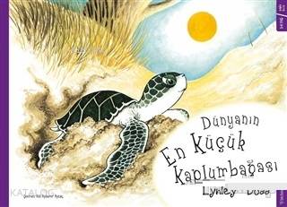 Dünyanın En Küçük Kaplumbağası - Lynley Dodd
