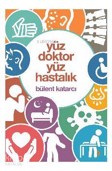 Yüz Doktor Yüz Hastalık - Bülent Katarcı