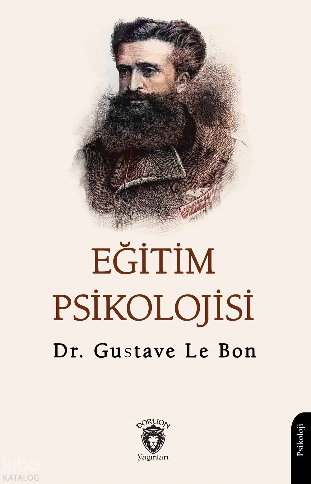 Eğitim Psikolojisi - Gustave Le Bon
