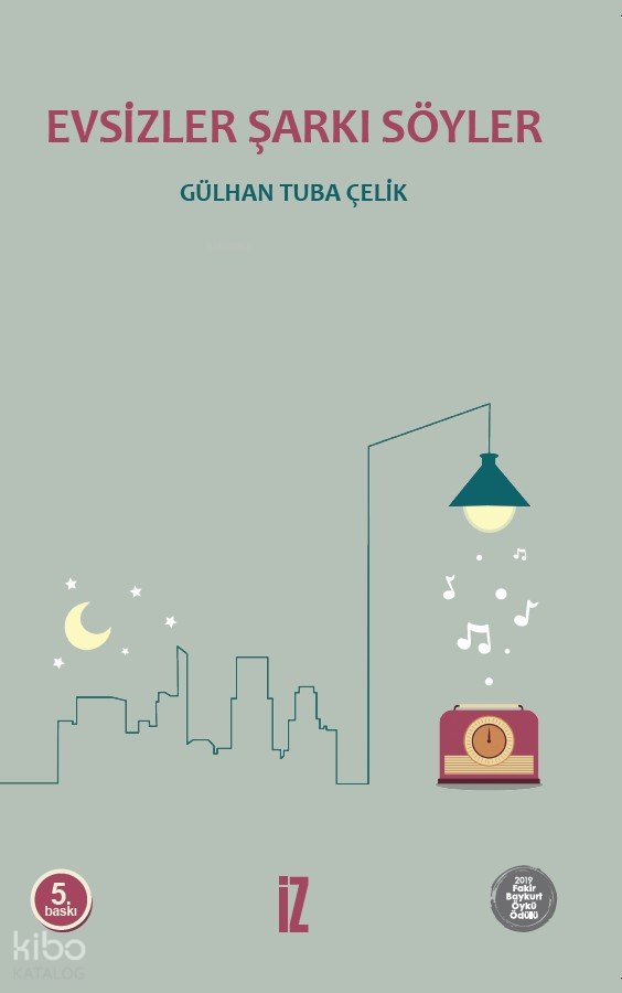 Evsizler Şarkı Söyler