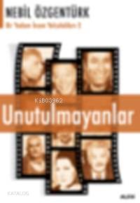Unutulmayanlar - Nebil Özgentürk