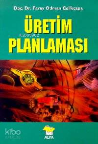 Üretim Planlaması - Feray Odman Çelikçapa