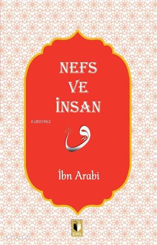 Nefs ve İnsan - İbn Arabi