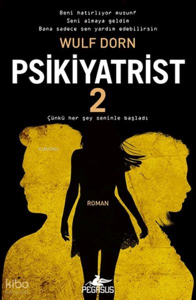 Psikiyatrist 2 - Wulf Dorn