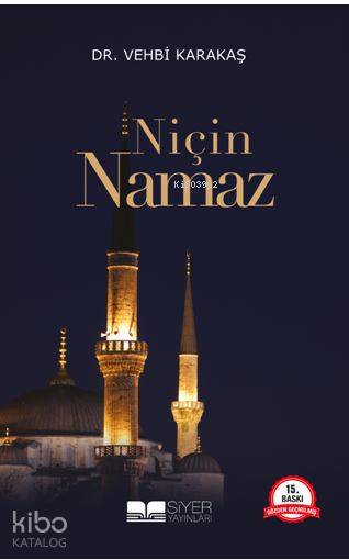 Niçin Namaz - Vehbi Karakaş