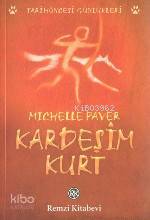 Kardeşim Kurt