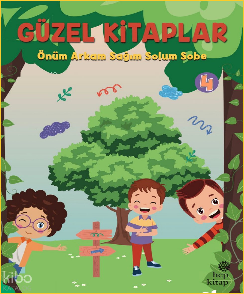 Güzel Kitaplar 4 - Önüm Arkam Sağım Solum Sobe