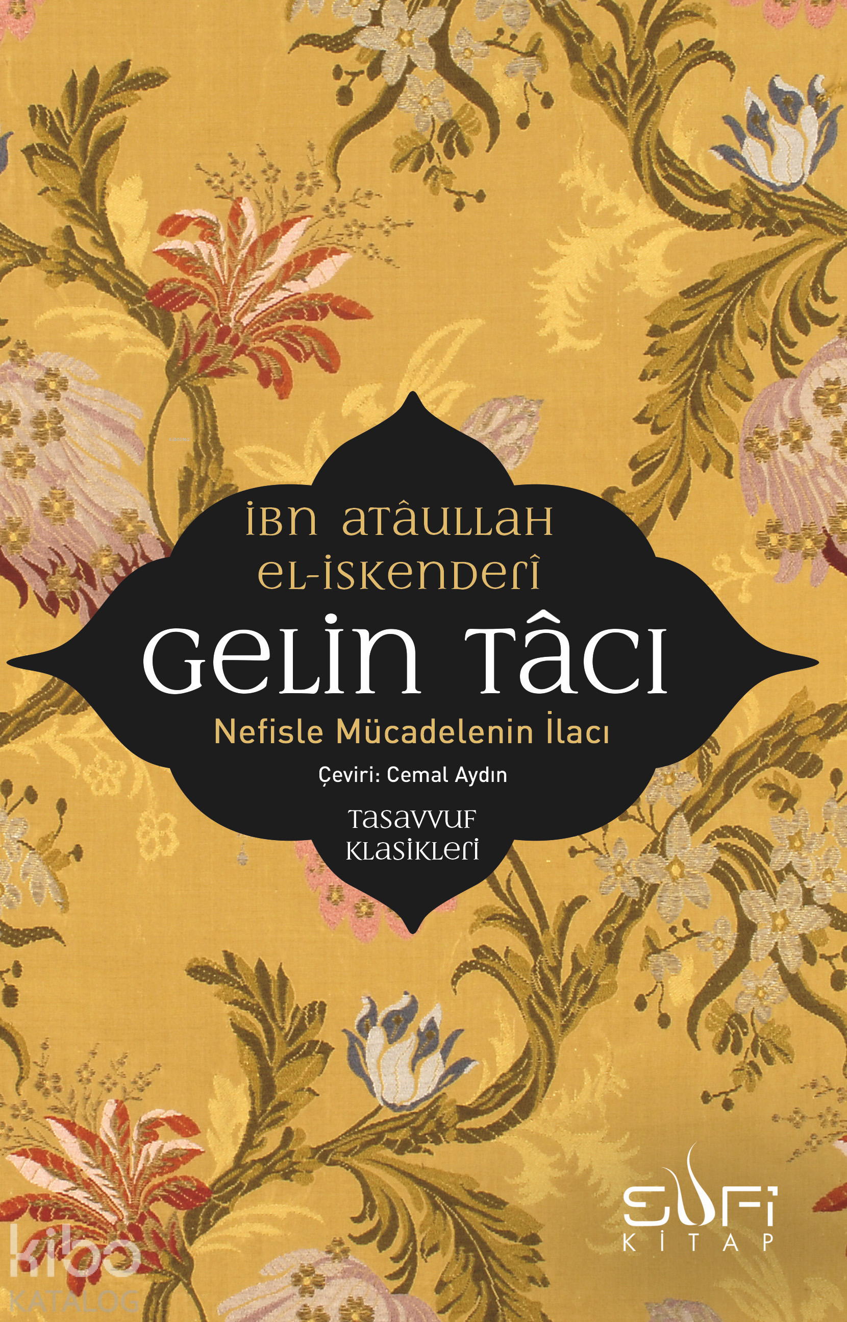 Gelin Tacı - İbn Atâullah el-İskenderî