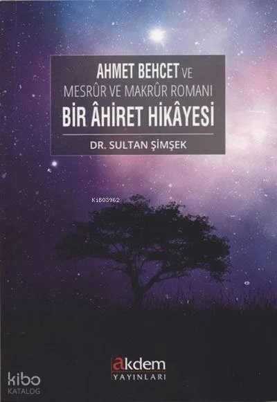 Mesrur ve Makrur Romanı Bir Ahiret Hikayesi (Arapça)