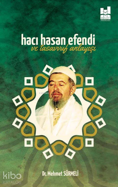 Hacı Hasan Efendi ve Tasavvuf Anlayışı - Mehmet Sürmeli