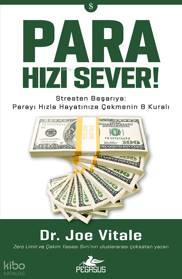 Para Hızı Sever! - Joe Vitale