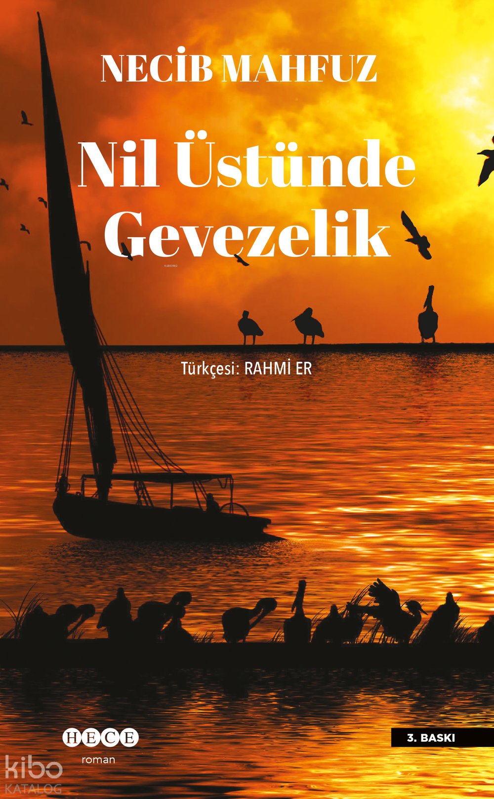 Nil Üstünde Gevezelik - Necib Mahfuz