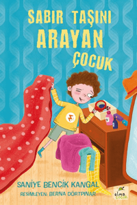 SABIR TAŞINI ARAYAN ÇOCUK