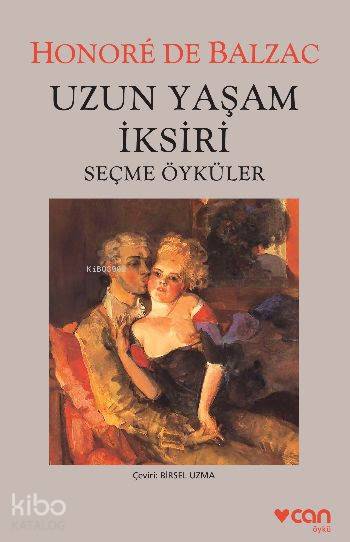 Uzun Yaşam İksiri - Honore De Balzac