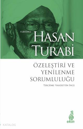 Özeleştiri ve Yenilenme Sorumluluğu - Hasan Turabi