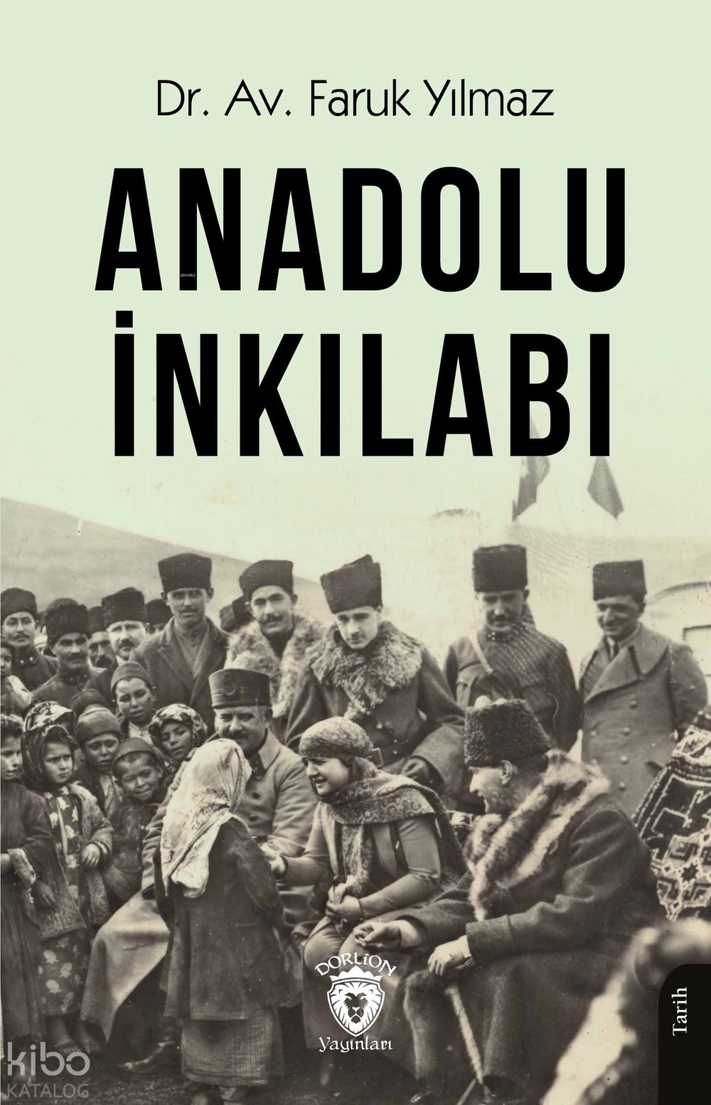 Anadolu İnkılabı - Faruk Yılmaz