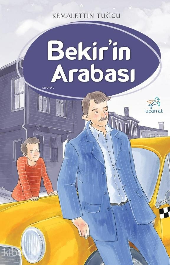 Bekir'in Arabası - Kemalettin Tuğcu