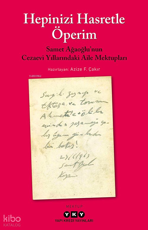Hepinizi Hasretle Öperim