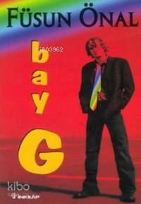 Bay G - Füsun Önal