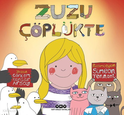 Zuzu Çöplükte (3-8 Yaş) - Görkem Kantar Arsoy