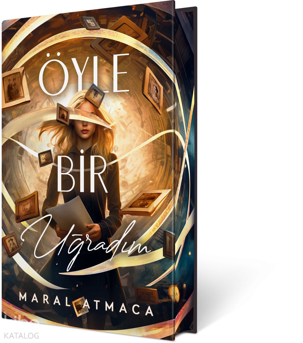 Öyle Bir Uğradım 1 - (Clitli Özel Baskı) - Maral Atmaca