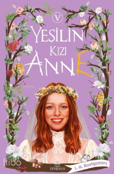 Yeşilin Kızı Anne - 5 (Ciltli)