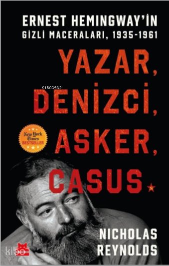 Yazar, Denizci, Asker, Casus