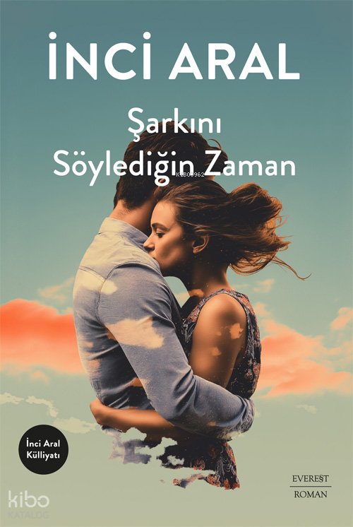Şarkını Söylediğin Zaman - İnci Aral