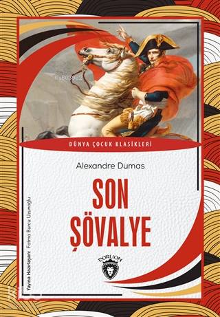 Son Şövalye Dünya - Alexandre Dumas