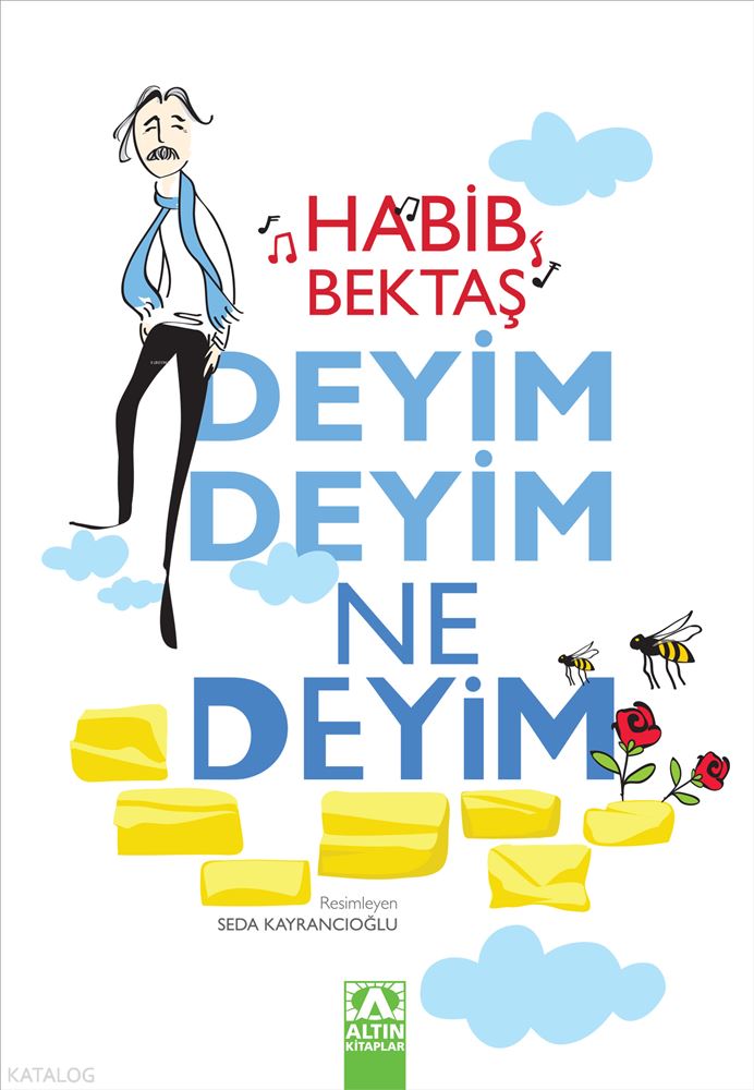 DEYİM DEYİM NE DEYİM