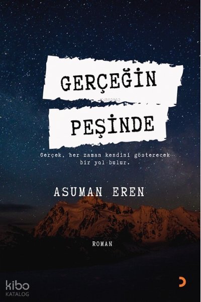 Gerçeğin Peşinde - Asuman Eren