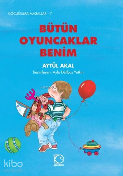 Bütün Oyuncaklar Benim
