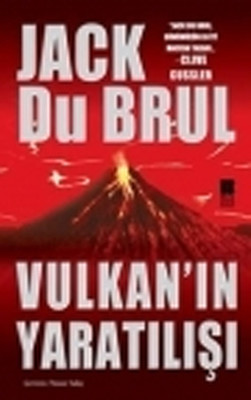 Vulkan’ın Yaratılışı - Jack Du Brul