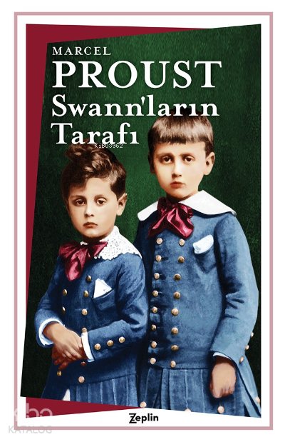 Swann’ların Tarafı - Marcel Proust