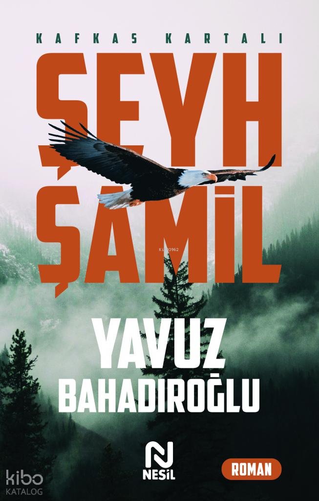 Şeyh Şamil - Kafkas Kartalı
