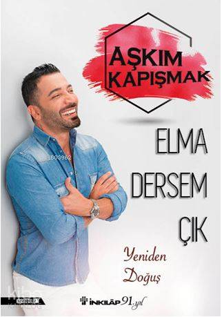 Elma Dersem Çık - Aşkım Kapışmak