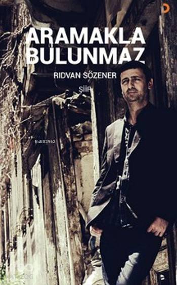 Aramakla Bulunmaz