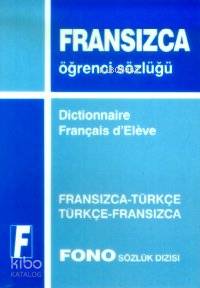 Fransızca Standart Sözlük - Cecile Bouchot, Murat Kıvanç, Birsen Çankaya