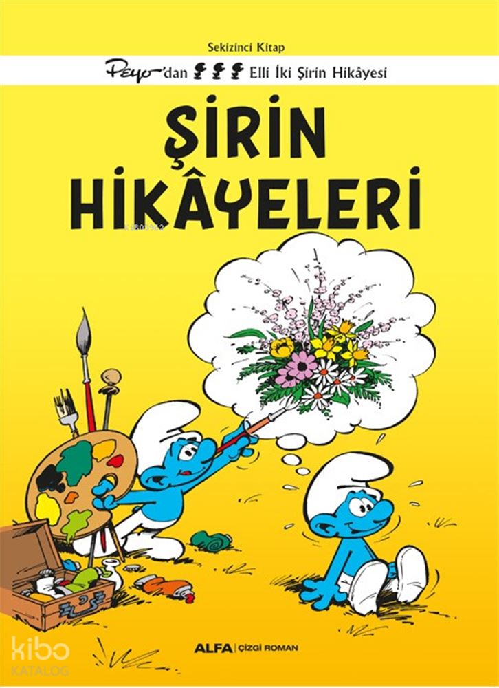 ŞİRİNLER 8 - ŞİRİN HİKAYELERİ