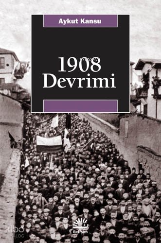1908 Devrimi - Aykut Kansu