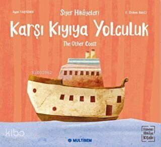 Karşı Kıyıya Yolculuk - Ayşe Taşyürek